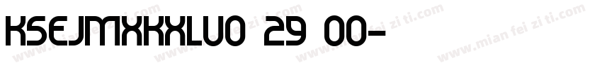 KSEJMXKXLU0 29 00字体转换